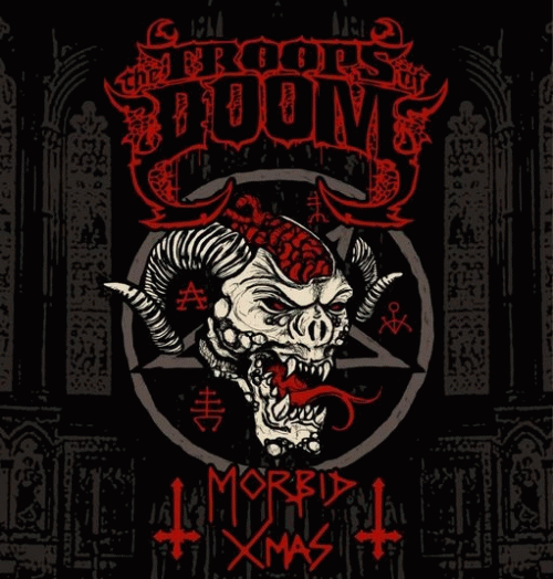 The Troops Of Doom : Morbid Xmas